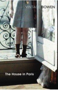 The House in Paris / Bowen Elizabeth