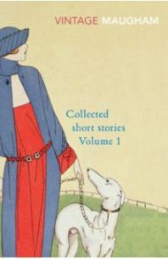 Collected Short Stories Volume 1 / Maugham William Somerset