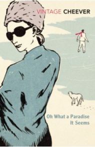 Oh What A Paradise It Seems / Cheever John