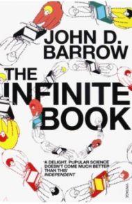 The Infinite Book / Barrow John D.