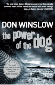 The Power Of The Dog / Winslow Don