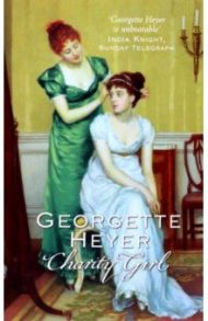 Charity Girl / Heyer Georgette