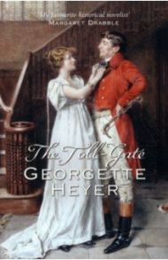 The Toll-Gate / Heyer Georgette