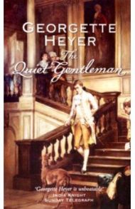 The Quiet Gentleman / Heyer Georgette