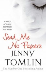 Send Me No Flowers / Tomlyn Jenny