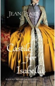 Castile for Isabella / Plaidy Jean