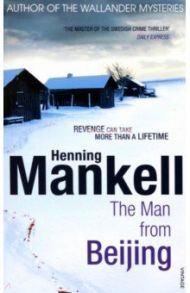 The Man From Beijing / Mankell Henning