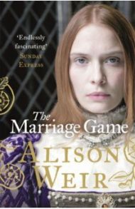 The Marriage Game / Weir Alison