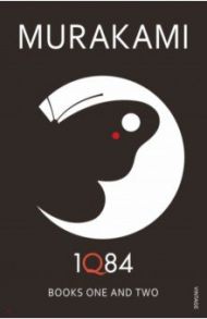 1Q84. Books 1 and 2 / Murakami Haruki