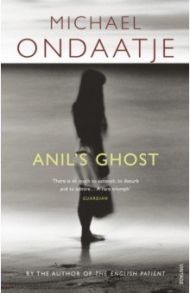 Anil's Ghost / Ondaatje Michael