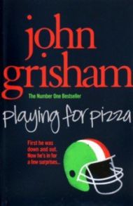 Playing for Pizza / Grisham John