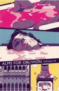 Alms For Oblivion. Volume III / Raven Simon