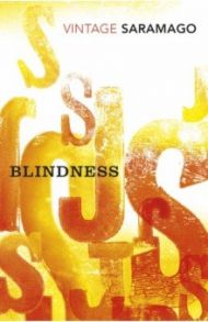 Blindness / Saramago Jose