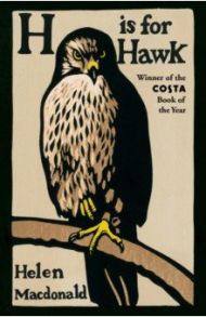 H is for Hawk / Macdonald Helen