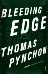 Bleeding Edge / Pynchon Thomas