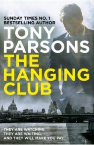 The Hanging Club / Parsons Tony