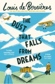 The Dust that Falls from Dreams / Bernieres Louis de