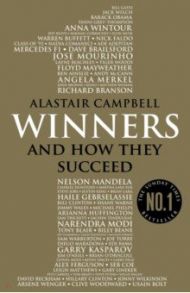 Winners. And How They Succeed / Campbell Alastair