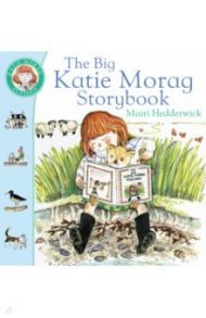 The Big Katie Morag Storybook / Hedderwick Mairi