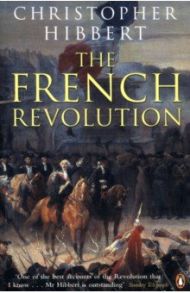 The French Revolution / Hibbert Christopher