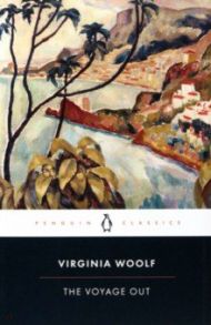 The Voyage Out / Woolf Virginia