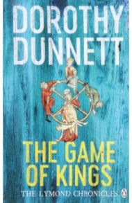 The Game of Kings / Dunnett Dorothy