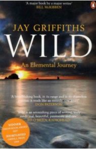 Wild. An Elemental Journey / Griffiths Jay