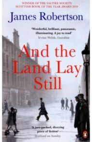 And the Land Lay Still / Robertson James