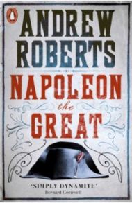 Napoleon the Great / Roberts Andrew