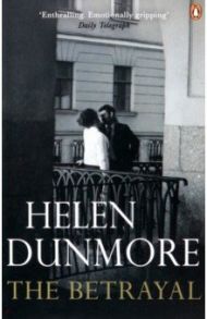 The Betrayal / Dunmore Helen