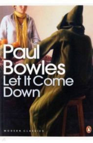 Let It Come Down / Bowles Paul