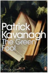 The Green Fool / Kavanagh Patrick