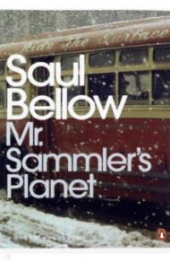 Mr Sammler's Planet / Bellow Saul