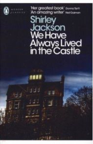 We Have Always Lived in the Castle / Jackson Shirley