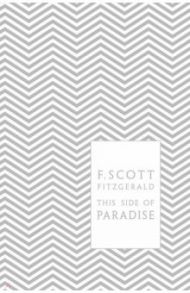 This Side of Paradise / Fitzgerald Francis Scott