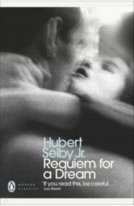 Requiem for a Dream / Selby Jr. Hubert