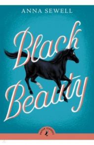 Black Beauty / Sewell Anna