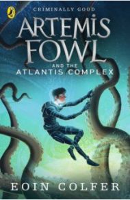 Artemis Fowl and the Atlantis Complex / Colfer Eoin