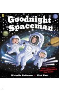 Goodnight Spaceman / Robinson Michelle