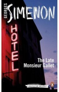 The Late Monsieur Gallet / Simenon Georges