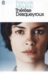 Therese Desqueyroux / Mauriac Francois