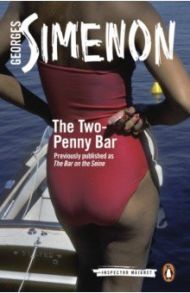 The Two-Penny Bar / Simenon Georges