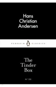 The Tinderbox / Andersen Hans Christian