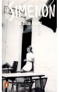 The Blue Room / Simenon Georges