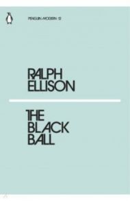 The Black Ball / Ellison Ralph