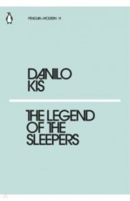 The Legend of the Sleepers / Kis Danilo