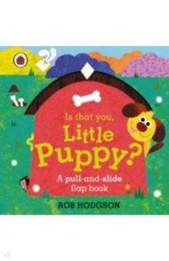 Is That You, Little Puppy? / Hodgson Rob