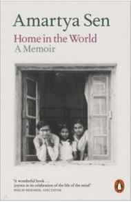 Home in the World. A Memoir / Sen Amartya