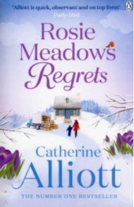 Rosie Meadows Regrets... / Alliott Catherine