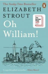 Oh William! / Strout Elizabeth